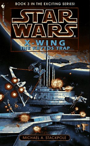 Star Wars X-Wing: The Krytos Trap, Book 3