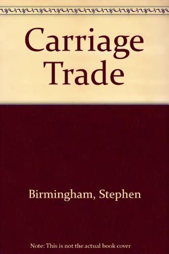 Carriage Trade