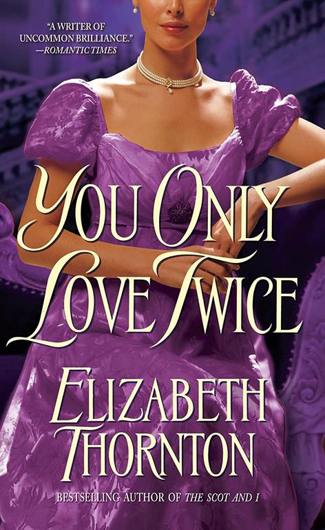 You Only Love Twice: A Novel