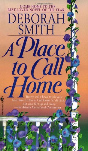 A Place to Call Home: A Novel