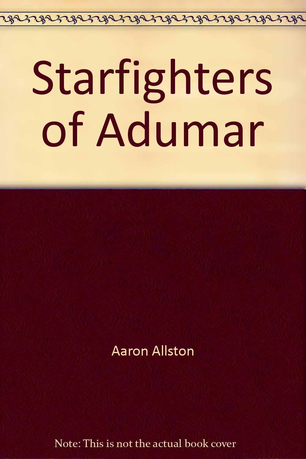 Starfighters of Adumar (Star Wars (Random House Paperback))