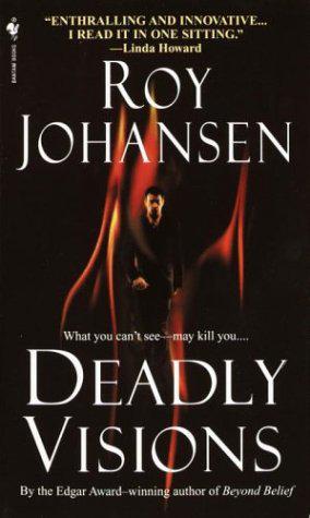 Deadly Visions (Joe Bailey, Spirit Basher)