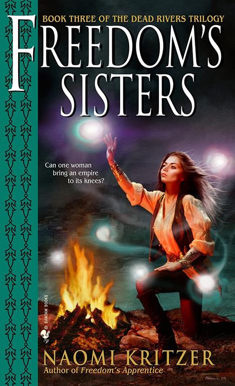 Freedom's Sisters (The Dead Rivers Trilogy)