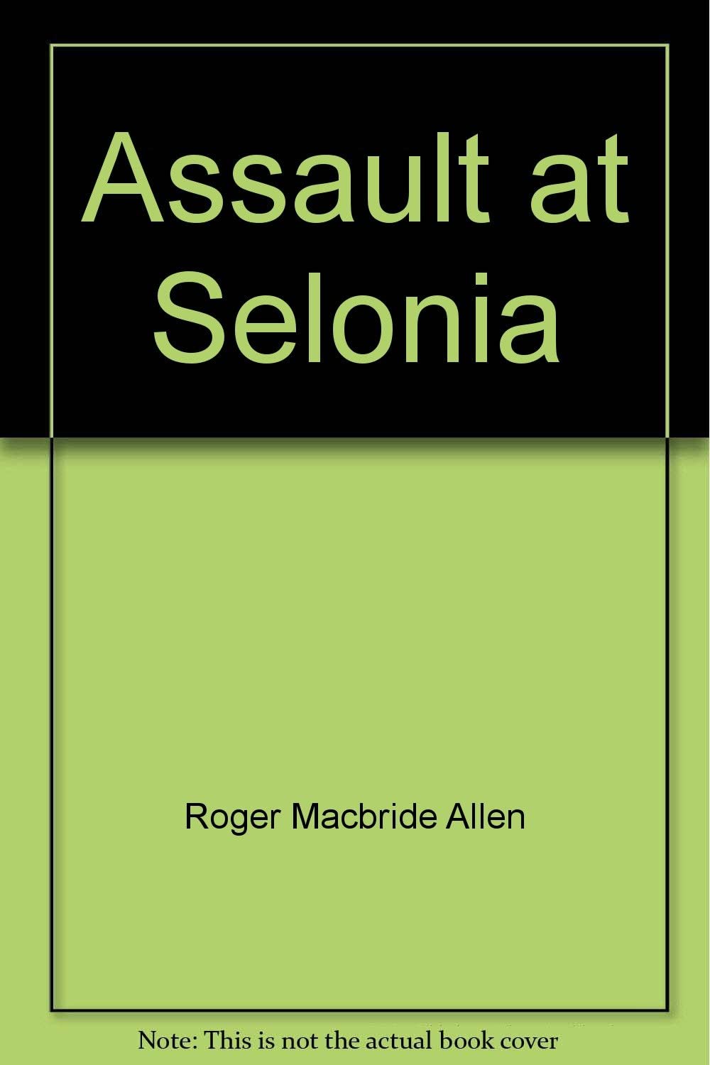 Star Wars: The Corellian Trilogy: Assault at Selonia: Book 2