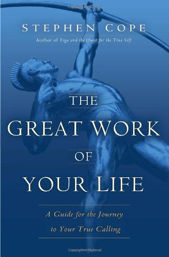 The Great Work of Your Life