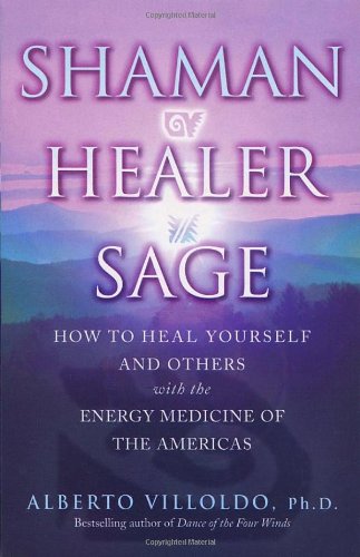 Shaman, Healer, Sage