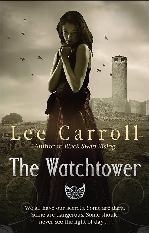 The Watchtower: Urban Fantasy (Black Swan Rising Trilogy 2)