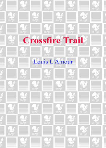 Crossfire Trail