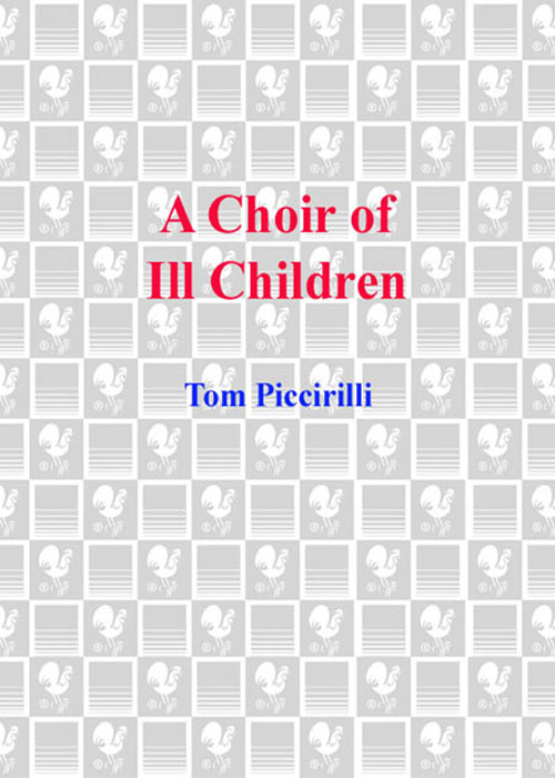 A Choir of Ill Children