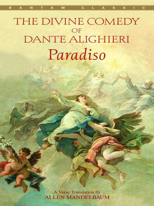 Paradiso: The Divine Comedy of Dante Alighieri