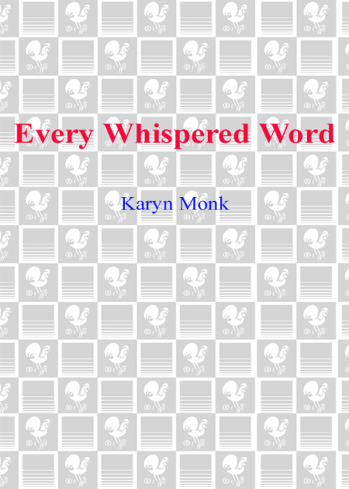 Every Whispered Word