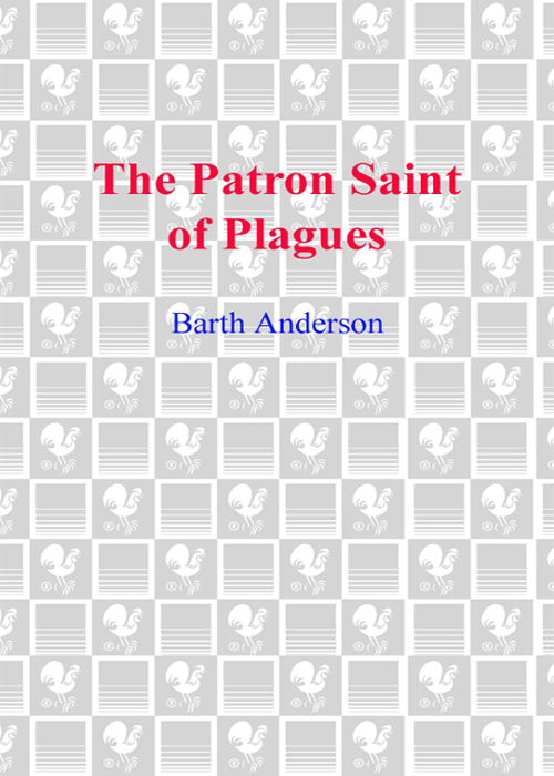 The Patron Saint of Plagues