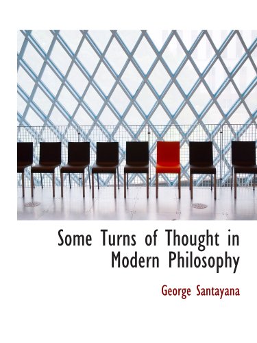 Some Turns of Thought in Modern Philosophy: Five Essays