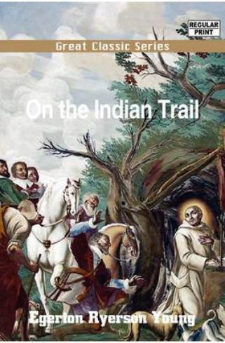 On the Indian Trail