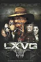 Slashers & splatterpunks.