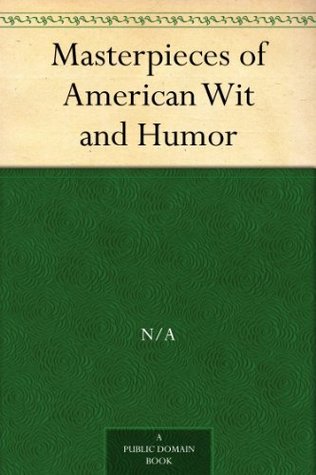 Masterpieces of American Wit and Humor