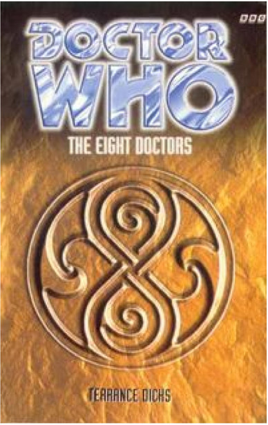 The Eight Doctors (Dr. Who Series)