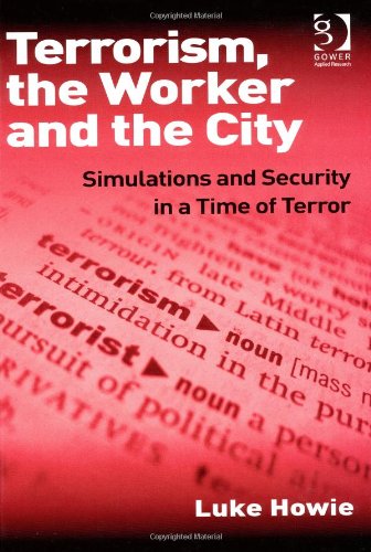 Terrorism, the Worker and the City