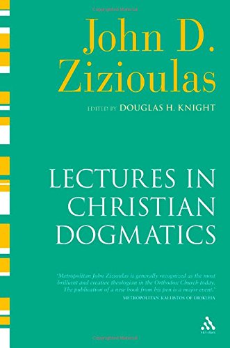 Lectures in Christian Dogmatics