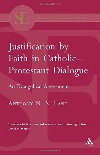 Justification by Faith in Catholic-Protestant Dialogue