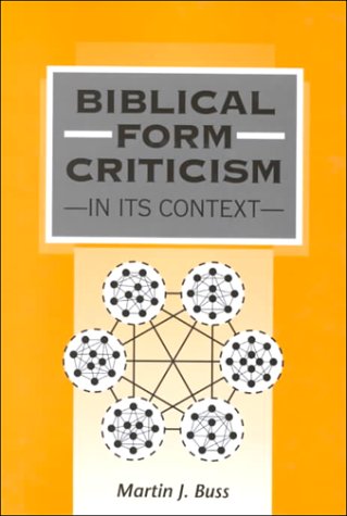 Biblical Form Criticism in Its Context