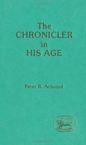 The Chronicler in His Age