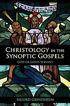 Christology in the Synoptic Gospels