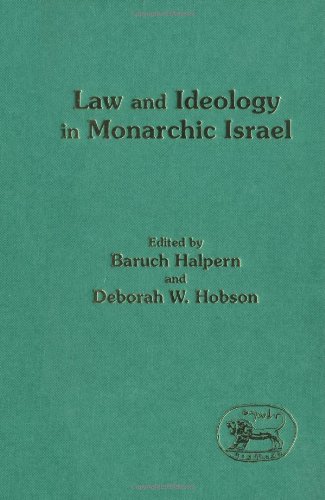 Law and Ideology in Monarchic Israel