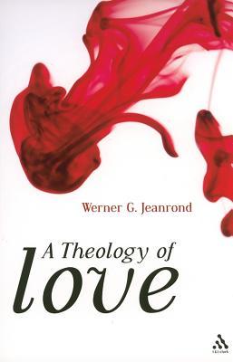 A Theology of Love