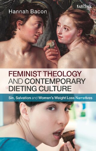 Feminist Theology and Contemporary Dieting Culture