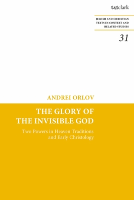 The Glory of the Invisible God