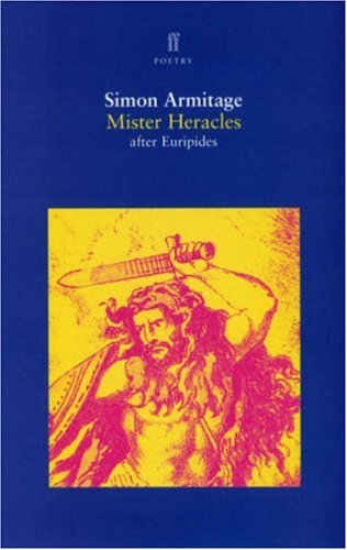 Mister Heracles, After Euripides