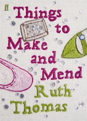 Things to Make and Mend