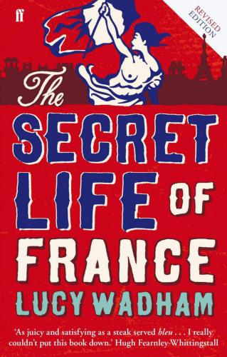 The Secret Life of France