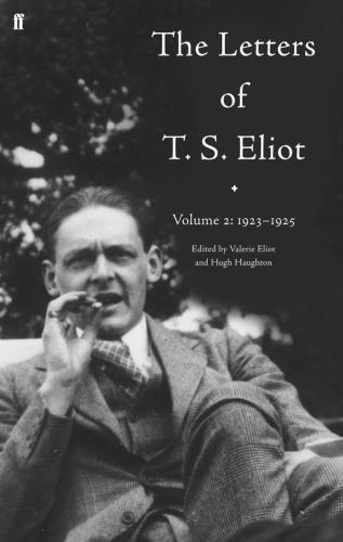 The Letters of T.S. Eliot