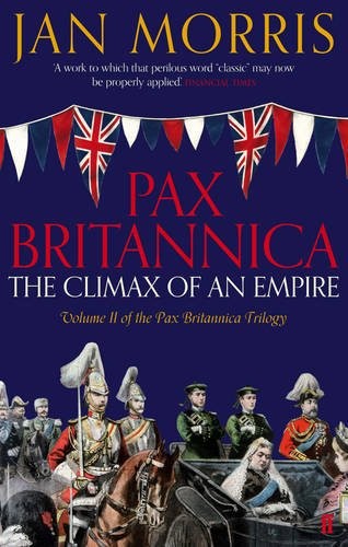 Pax Britannica : the climax of an Empire.