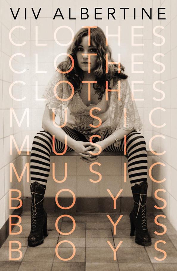 Clothes, Clothes, Clothes. Music, Music, Music. Boys, Boys, Boys.