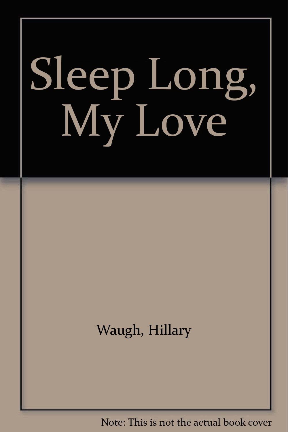 Sleep Long, My Love