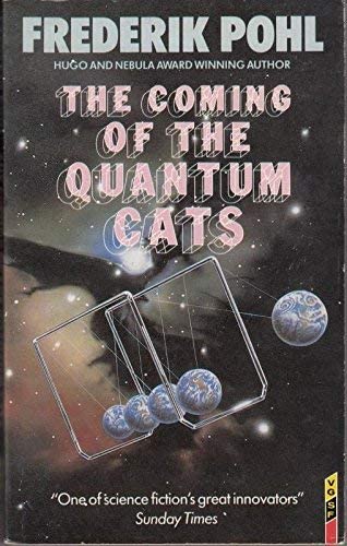 The Coming of the Quantum Cats