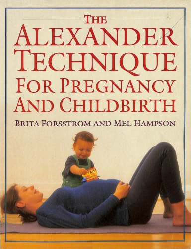 The Alexander Technique For Pregnancy And Childbirth