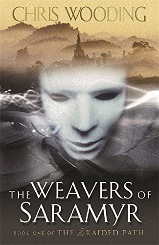 The Weavers of Saramyr (Braided Path)