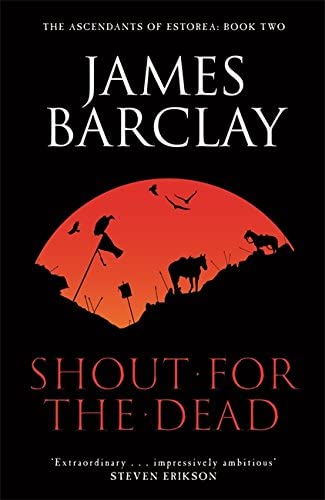 A Shout for the Dead (Gollancz)