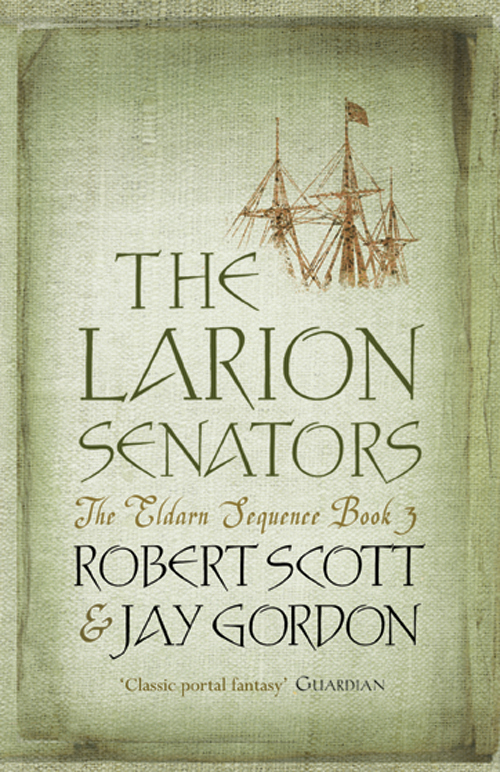 The Larion Senators (The Eldarn Sequence, #3)