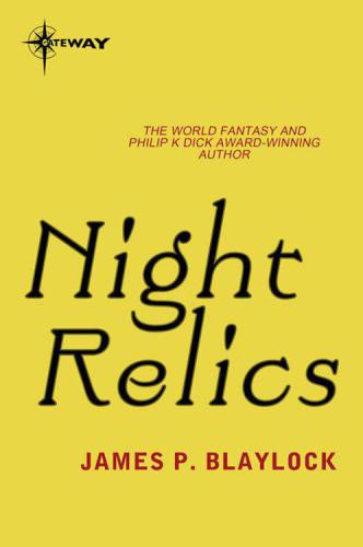 Night Relics