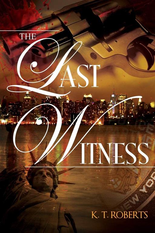 The Last Witness (Kensington-Gerard Detective)