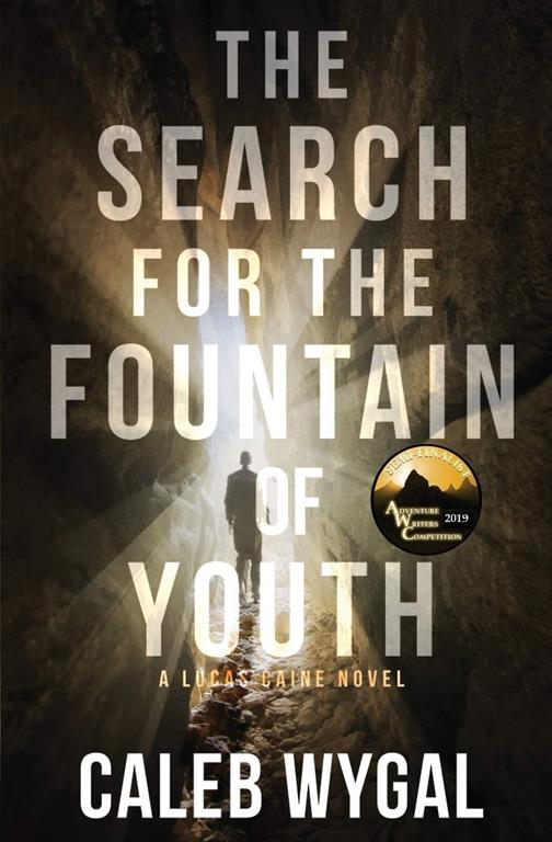 The Search for the Fountain of Youth (Lucas Caine)