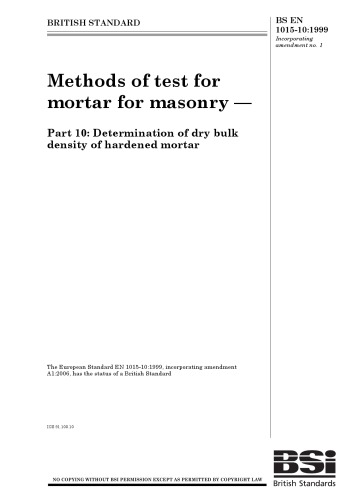 Methods of test for mortar for masonry. Part 10. Determination of dry bulk density of hardened mortar