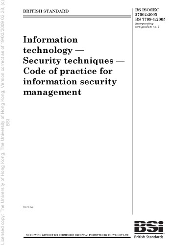 Information technology, security techniques, code of practice for information security management = Technologies de l'information, techniques de sécurité, code de pratique pour la gestion de sécurité d'information.