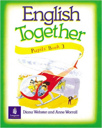 English Together 3 Pupils' Book