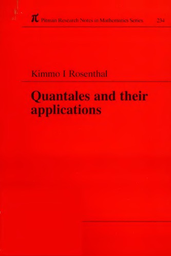 Quantales And Their Applications